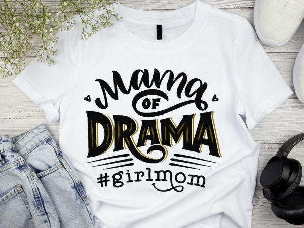 Rd mama of drama shirt, girl mom shirt, mom of girls shirt, mothers day gift, mom birthday gift, mom shirt, gift for mom t shirt design online