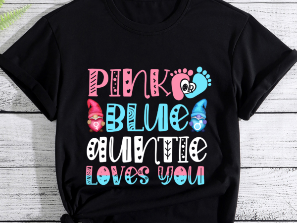 Rd pink or blue auntie loves you shirt, funny gnomes t-shirt, gender reveal party, pregnancy announcement