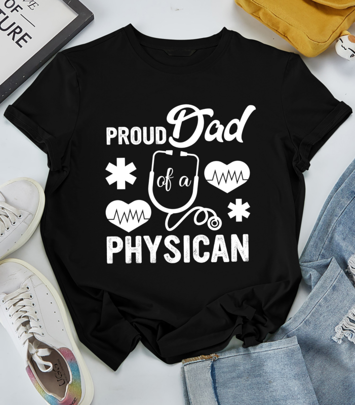 RD Proud Dad Of A Physician Doctor Student Md Father Daddy Papa Shirt