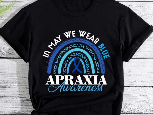 Rd rainbow in may we wear ribbon apraxia awareness month tshirt