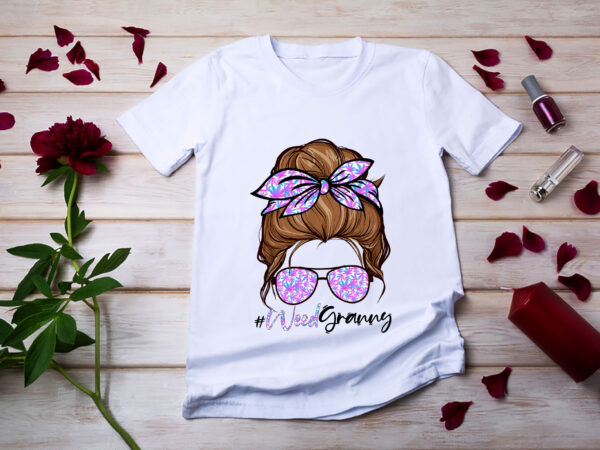 Rd weed granny funny messy bun hair glasses t shirt