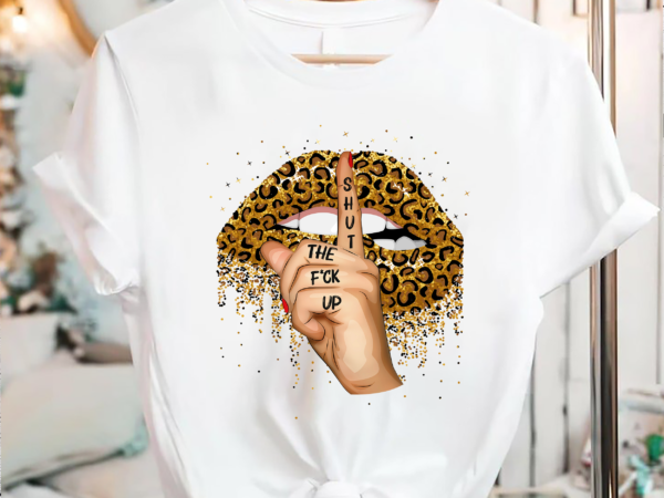 Shut the fuk up leopard lips bundle of three png, shut up png, stfu lips png, cheetah print lips png t shirt template vector