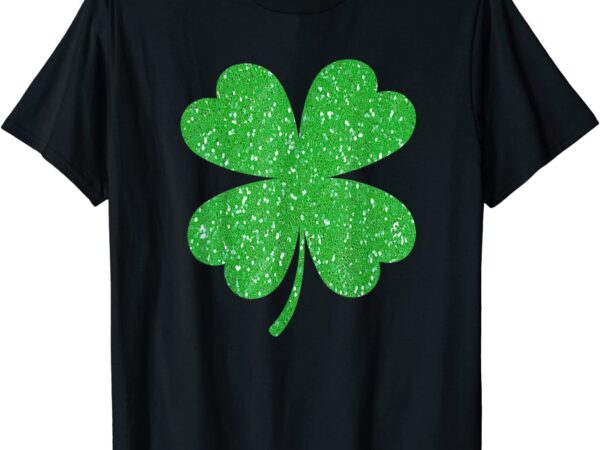 Sparkle clover irish shirt for st patricks day & pattys day t-shirt