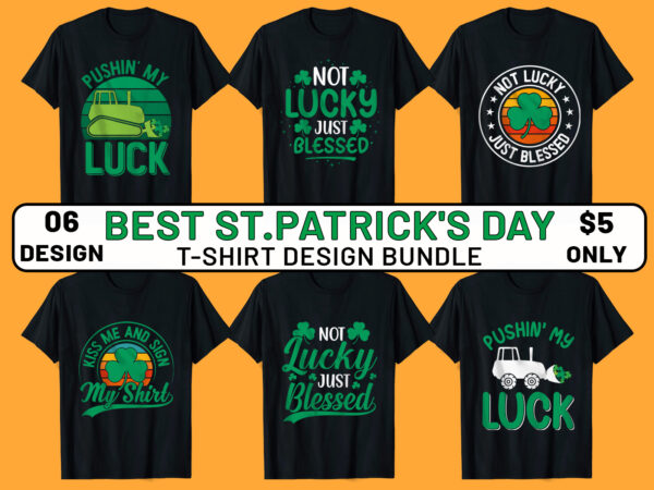 St patrick’s day, st patrick’s day t-shirt, st patricks day t shirt design, shamrock t shirt, shamrock t-shirt design, st patricks day bundle, st patricks day vector, t-shirt design bundle