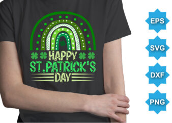 Happy ST. Patrick’s Day, St Patrick’s day shirt print template, shamrock typography design for Ireland, Ireland culture irish traditional t-shirt design