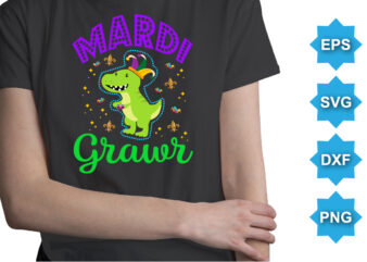 Mardi Grawr, Mardi Gras shirt print template, Typography design for Carnival celebration, Christian feasts, Epiphany, culminating Ash Wednesday, Shrove Tuesday.