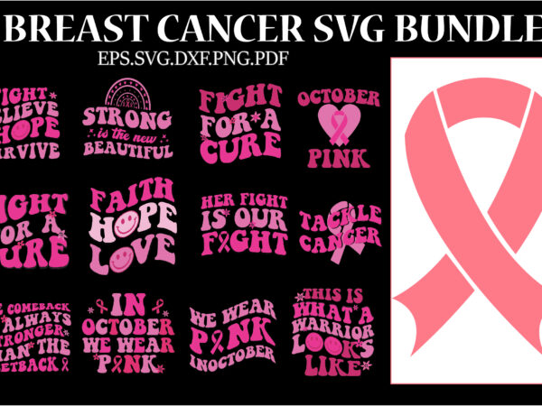 Breast cancer svg bundle t shirt template