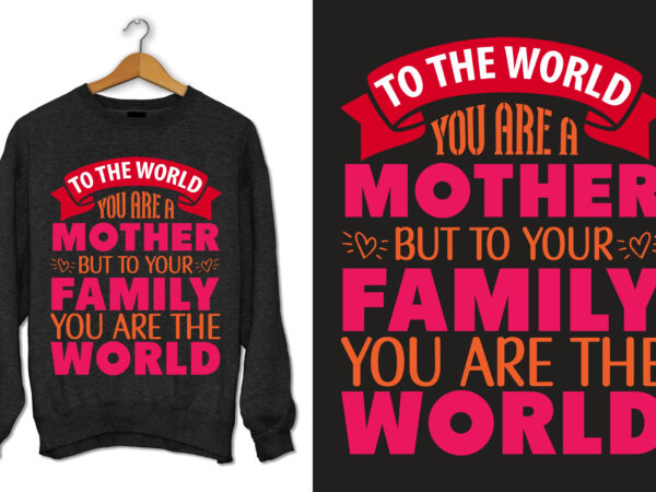 Mother’s day tshirt design, mother’s tshirt design, mom tshirt design, mom tshirt,vector,tshirt,tees,designs,slogan t shirt,family,typography,vintage,best typography t-shirt design,vintage typography,retro typography,mother’s day png, bundle, mama, happy mother’s day, super mom wife tired,