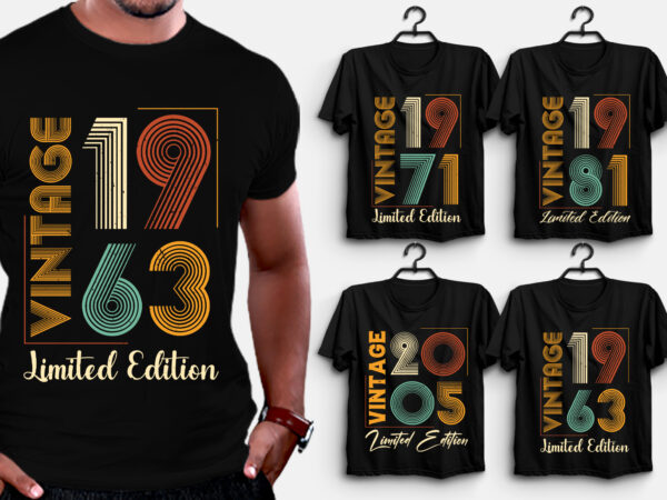 Vintage limited edition birthday t-shirt design,vintage limited edition,vintage limited edition tshirt,vintage limited edition tshirt design,vintage limited edition tshirt design bundle,vintage limited edition t-shirt,vintage limited edition t-shirt design,vintage limited edition t-shirt