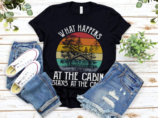 What happens at the cabin stays at the cabin camping nl 1503 t shirt design for sale