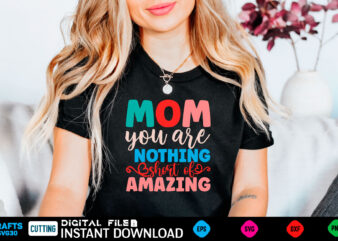 Mom You Are Nothing Short of Amazing mom, funny, bumper, pink freud the dark side of your mom, mothers day, meme, psychology, freud, pink freud, cat, comic sans, weird, gen