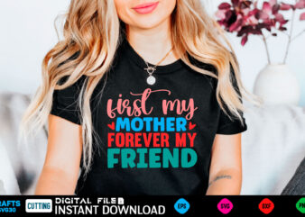 First My Mother Forever My Friend mom, funny, bumper, pink freud the dark side of your mom, mothers day, meme, psychology, freud, pink freud, cat, comic sans, weird, gen z,