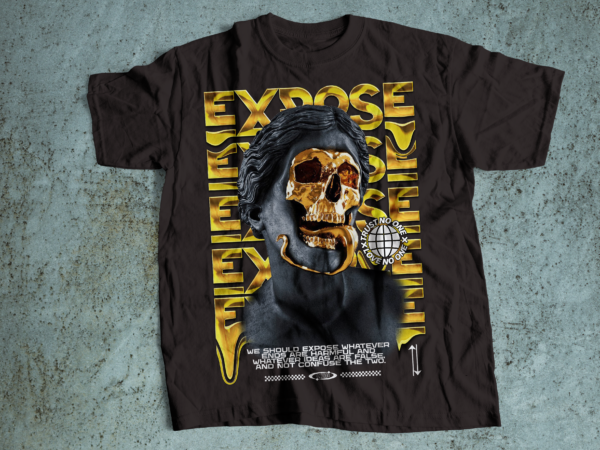 Expose tshirt design t-shirt design bundle, urban streetstyle, pop culture, urban clothing, t-shirt print design, shirt design, streetwear t shirt design