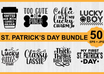 St. Patrick’s Day SVG Bundle Design Print Template, Lucky Charms, Irish, everyone has a little luck Typography Design