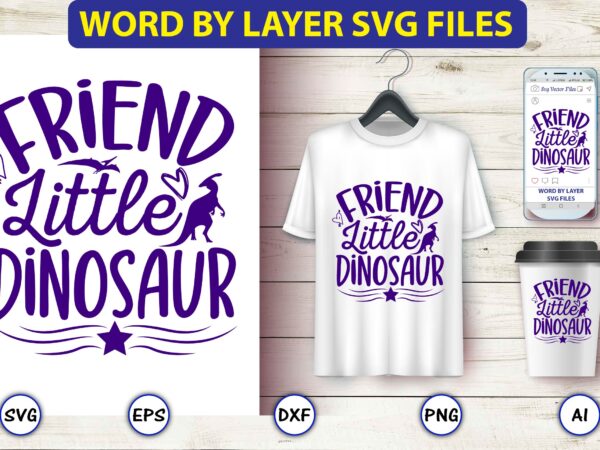 Friend little dinosaur,dinosaur, png, svg,dinosaur svg bundle, birthday pack, jurassic park, kids dinosaur svg, dinosaur bundle svg,png, svg,dinosaur svg, dinosaurs clipart, baby dinosaur svg, jurassic clipart, dinosaur bundle svg for t shirt graphic design