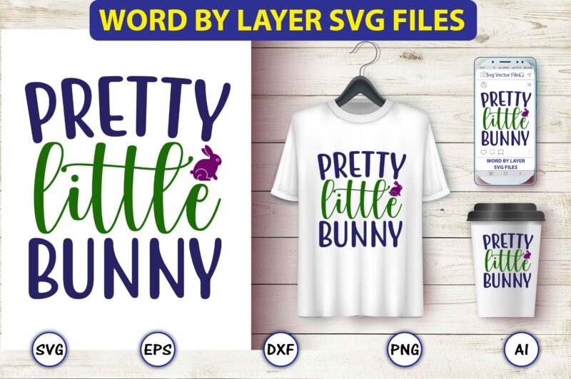 Pretty little bunny,Easter,Easter bundle Svg,T-Shirt, t-shirt design, Easter t-shirt, Easter vector, Easter svg vector, Easter t-shirt png, Bunny Face Svg, Easter Bunny Svg, Bunny Easter Svg, Easter Bunny Svg,Easter Bundle