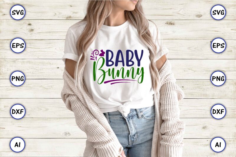 Baby bunny,Easter,Easter bundle Svg,T-Shirt, t-shirt design, Easter t-shirt, Easter vector, Easter svg vector, Easter t-shirt png, Bunny Face Svg, Easter Bunny Svg, Bunny Easter Svg, Easter Bunny Svg,Easter Bundle Svg,