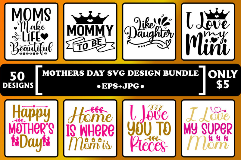 happy Mother’s day SVG design bundle print template, typography design for mom mommy mama daughter grandma girl women aunt mom life child best mom adorable shirt