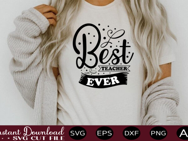 Best teacher ever t shirt design,keychain pattern svg bundle, keychain patterns svg, brush stroke svg, round pattern svg, key ring pattern svg, keychain svg, keyring svg ,keychain svg bundle, keychain