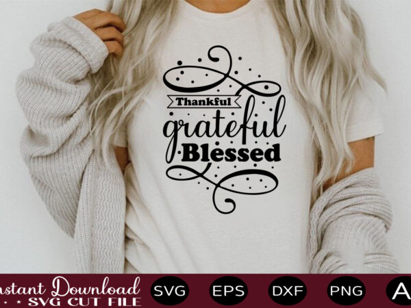 Thankful grateful blessed t shirt design,keychain pattern svg bundle, keychain patterns svg, brush stroke svg, round pattern svg, key ring pattern svg, keychain svg, keyring svg ,keychain svg bundle, keychain