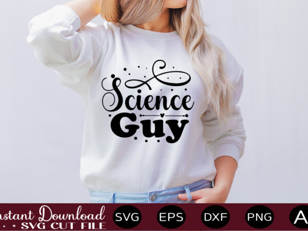 Science guy t shirt design,science svg bundle, science svg water bottle tracker, science matters svg, science teacher svg, funny science svg bundles, atom svg ,science svg bundle, science png, science