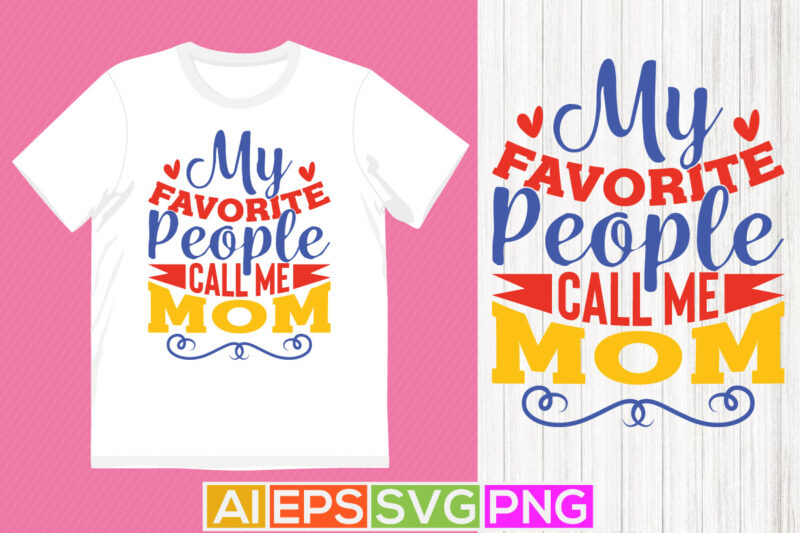 Funny T-shirt for Mom, Hilarious Mothers Day Gift