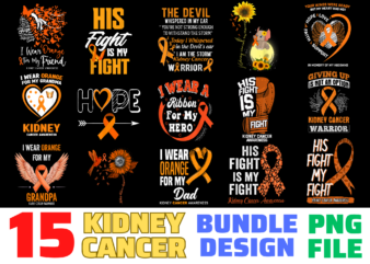 15 Kidney Cancer Shirt Designs Bundle For Commercial Use, Kidney Cancer T-shirt, Kidney Cancer png file, Kidney Cancer digital file, Kidney Cancer gift, Kidney Cancer download, Kidney Cancer design