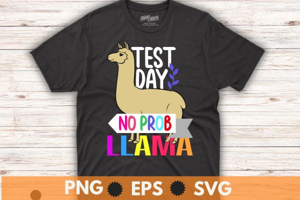 18 testing day t shirt design bundle,Testing day, test, testing, design, teacher, exam, t-shirt, probllama, test day, teacher testing day t-shirt,