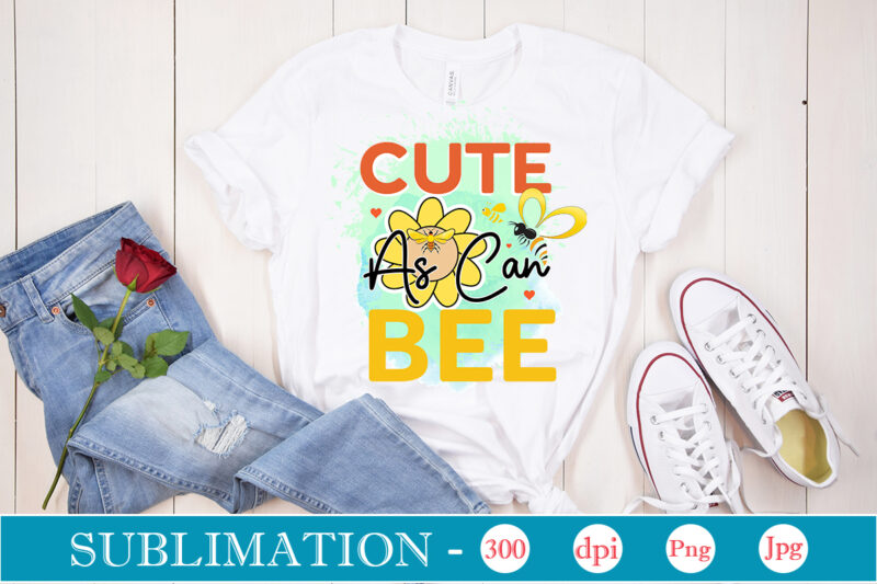 Bee Sublimation Bundle Bee Sublimation Bundle, Bee Quotes Png Bundle, Bumble Bee Png, Honey Bee Png, Bee Flower Png, Mommy Bee Png, Bee Happy Png, Positive Quotes Png, Motivation Png