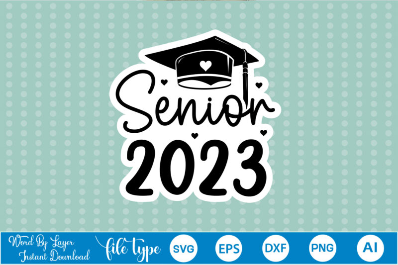 Graduation Sticker SVG Bundle Graduation Sticker Svg Bundle,Graduation Sticker,Graduation Sticker Svg, Sticker Svg Bundle, Sticker Bundle, Sticker,GRADUATION 2023 Bundle SVG, Proud Family Graduate Svg Cricut Silhouette, 2023 Graduate Picture/Photo, Class