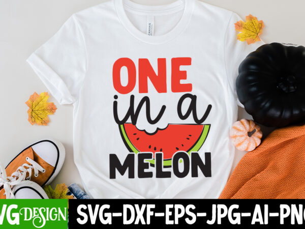 One in a melon t-shirt design, one in a melon svg cut file, welcome summer t-shirt design, welcome summer svg cut file, aloha summer svg cut file, aloha summer t-shirt