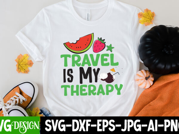 Travel is my theraphy t-shirt design, travel is my theraphy svg cut file , welcome summer t-shirt design, welcome summer svg cut file, aloha summer svg cut file, aloha summer