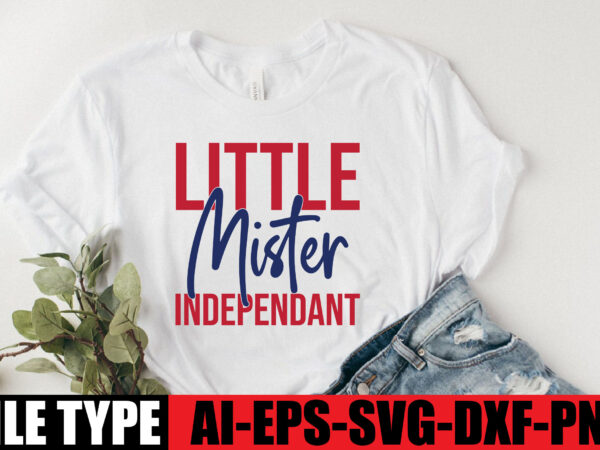 Little mister independant t shirt vector graphic