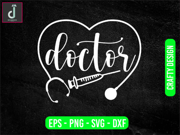 Doctor svg design, doctor svg bundle design, cut files