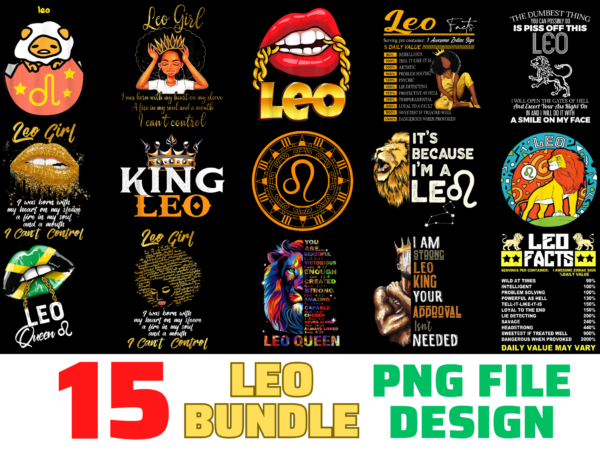 15 leo shirt designs bundle for commercial use, leo t-shirt, leo png file, leo digital file, leo gift, leo download, leo design