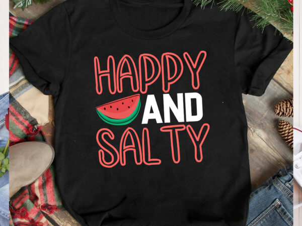 Happy and salty t-shirt design, happy and salty svg design, aloha summer svg cut file, aloha summer t-shirt design, summer bundle png, summer png, hello summer png, summer vibes png,