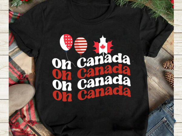 Oh canada t-shirt design, oh canada svg cut file, canada svg, canada flag svg bundle, canadian svg instant download,canada day svg bundle, canada bundle, canada shirt, canada svg, canada bundle