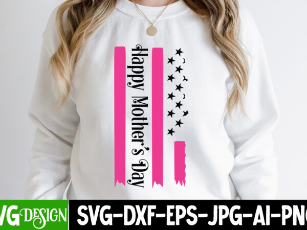 Happy mother s day t-shirt design,blessed mom sublimation design,mother’s day sublimation png happy mother’s day svg . mom svg bundle ,happy mother’s day svg bundle, ﻿mother’s day png bundle, mama