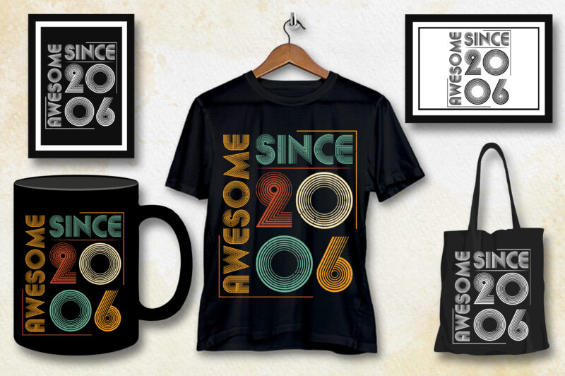 Awesome Since 2006 Birthday T-Shirt Design - Buy t-shirt designs