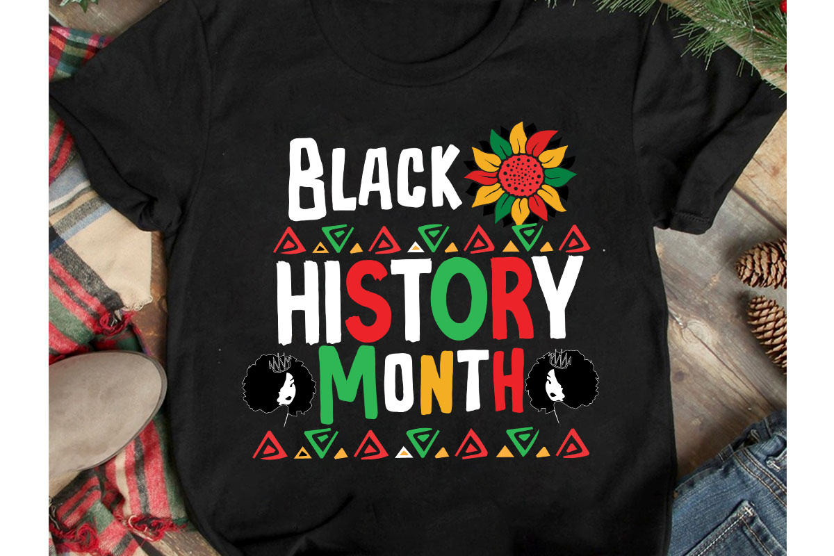 Black History Month T-Shirt Design .Black History Month SVG Cut File ...