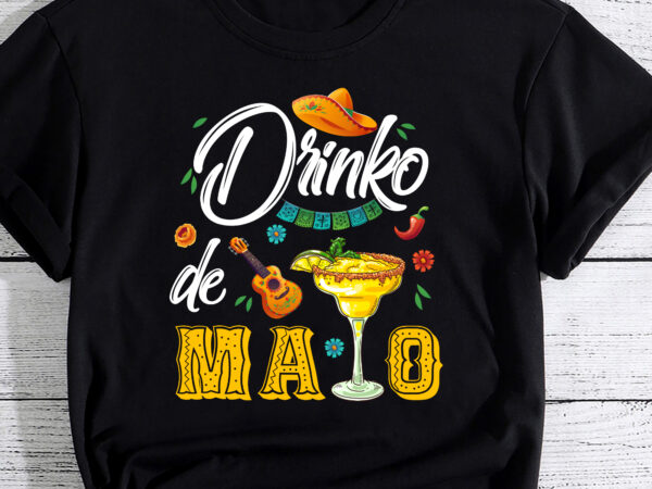 Cinco de mayo shirt drinko de mayo fiesta mexican party t-shirt pc