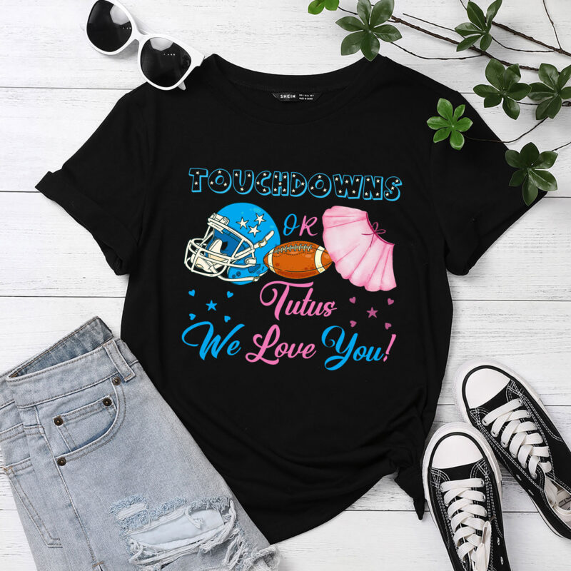 Cute Touchdowns or Tutus gender reveal for mom and dad T-Shirt PC