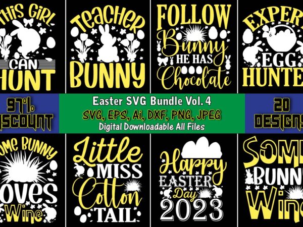 Easter svg bundle vol. 4, easter,easter bundle svg,t-shirt, t-shirt design, easter t-shirt, easter vector, easter svg vector, easter t-shirt png, bunny face svg, easter bunny svg, bunny easter svg, easter