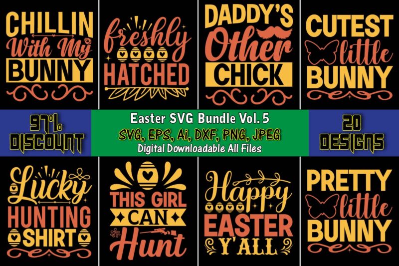 Easter SVG Bundle Vol. 5, Easter,Easter bundle Svg,T-Shirt, t-shirt design, Easter t-shirt, Easter vector, Easter svg vector, Easter t-shirt png, Bunny Face Svg, Easter Bunny Svg, Bunny Easter Svg, Easter