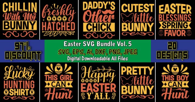 Easter SVG Bundle Vol. 5, Easter,Easter bundle Svg,T-Shirt, t-shirt design, Easter t-shirt, Easter vector, Easter svg vector, Easter t-shirt png, Bunny Face Svg, Easter Bunny Svg, Bunny Easter Svg, Easter