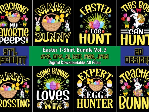 Easter t-shirt bundle vol. 3, easter,easter bundle svg,t-shirt, t-shirt design, easter t-shirt, easter vector, easter svg vector, easter t-shirt png, bunny face svg, easter bunny svg, bunny easter svg, easter