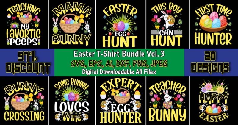 Easter T-Shirt Bundle Vol. 3, Easter,Easter bundle Svg,T-Shirt, t-shirt design, Easter t-shirt, Easter vector, Easter svg vector, Easter t-shirt png, Bunny Face Svg, Easter Bunny Svg, Bunny Easter Svg, Easter