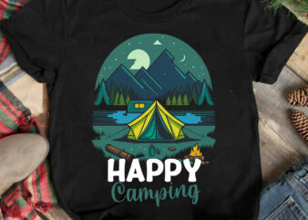 Happy Camping T-Shirt Design, Happy Camping SVG Cut File, Camping is My Happy Place T-Shirt Design, Camping is My Happy Place T-Shirt Design , Camping Crew T-Shirt Design , Camping