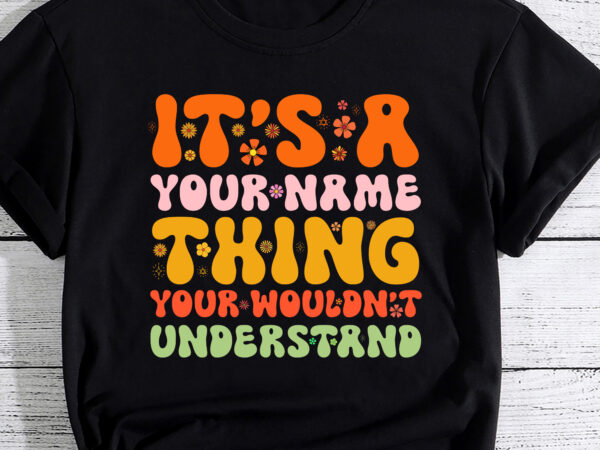 It_s a janet thing you wouldn_t understand t-shirt pc