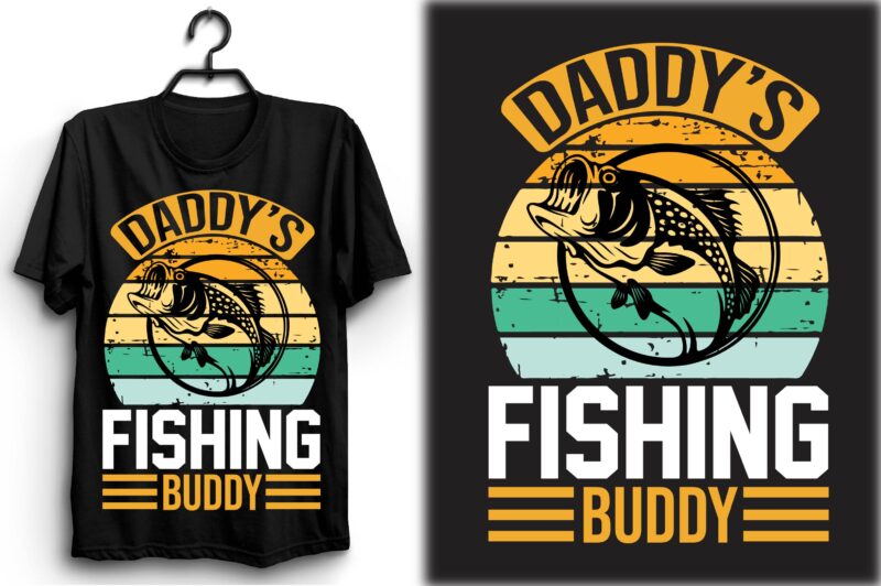 Daddy’s Fishing Buddy - Buy t-shirt designs